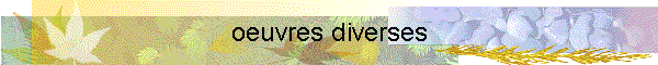 oeuvres diverses